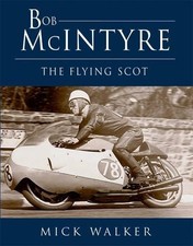 Bob Mcintyre: The Flying Scot