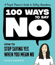 100 Ways to Say No -