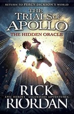 The Hidden Oracle (The Trials of Apollo Book 1),Rick Riordan