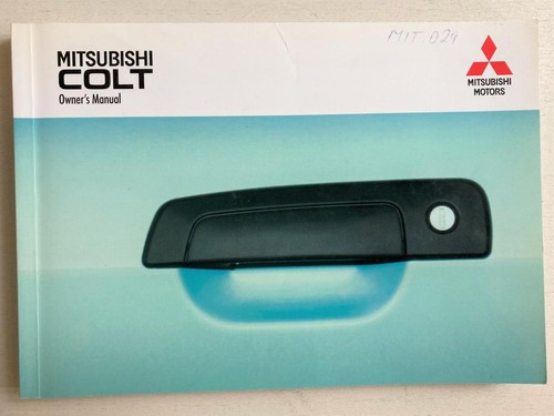 Mitsubishi colt owner manual - mitsubishi,