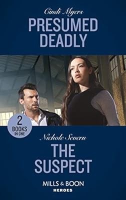 Presumed deadly the suspect - deadly,
