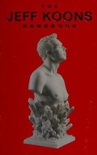 Jeff Koons Handbook Paperback Jeff Koons