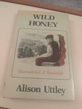Wild Honey, Uttley, Alison, Howard Baker, 1978, Hardcover		