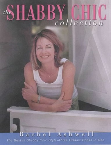 Shabby chic rachel ashwell - -,
