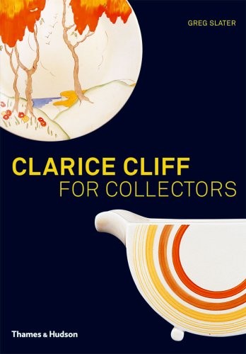 Clarice cliff for collectors - cliff,