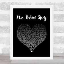 Mr. Blue Sky Black Heart Song Lyric Print
