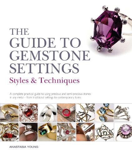 The guide gemstone settings - to,