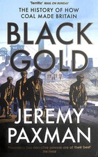 Black Gold: The History of How