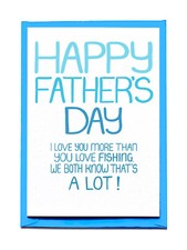 Fishing Fathers Day Card I Love You More than Fishing, Father's Day Card for Dad
