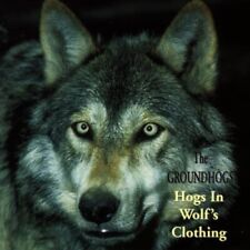Groundhogs - Hog in Wolfs
