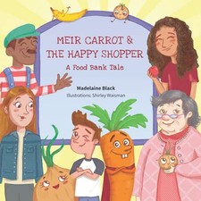 Meir Carrot And The Happy Shopper: ..., Black, Madelain