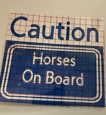 Caution Horses On Board