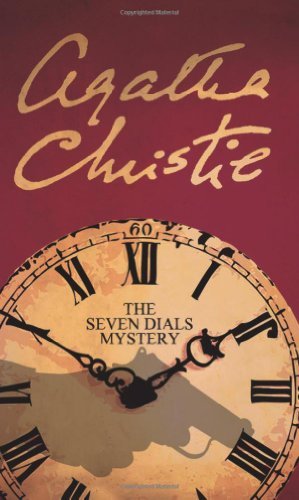 The seven dials mystery - seven,