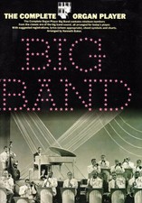 THE COMPLETE ORGAN PLAYER - BIG BAND - Sheet Music Book Book The Cheap Fast Free