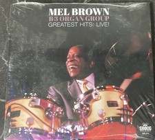 Mel Brown B-3 Organ Group - Greatest Hits Live (CD 2014) NEW/SEALED