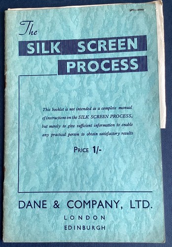 The silk screen process dane - the,