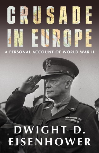 Crusade europe dwight - in, by