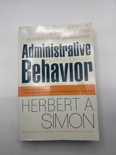 Administrative behavior 4th - administrative,