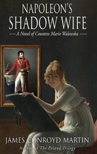 Napoleon's Shadow Wife: A