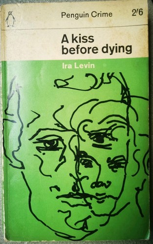 Kiss before dying paperback - a,