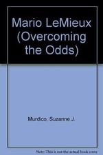 MARIO LEMIEUX (OVERCOMING THE