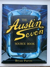 The Austin Seven Source Book, Bryan Purves (2004, Hardback) 329 variants covered