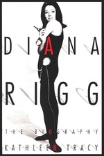 Diana Rigg: The Biography by