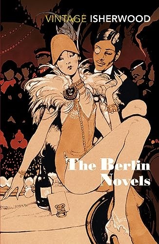 The berlin novels - the,