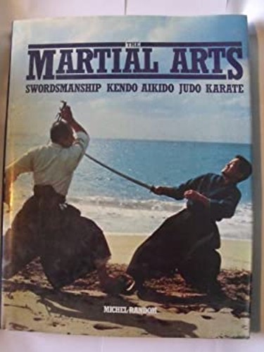 The martial arts - the,