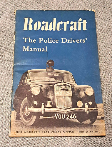 Roadcraft the police - roadcraft:,