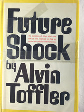 FUTURE SHOCK Alvin Toffler 1ST