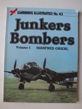 Junkers Bombers, Vol. 1 (Warbirds illustrated 43)