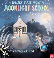 Mouse's First Night at Moonlight School by Simon Puttock Book The Cheap Fast