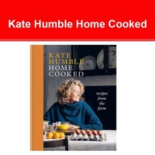 Home Cooked Recipes from the Farm by Kate Humble 9781856754620 NEW book [HB]