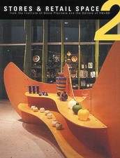 Stores & Retail Spaces 2 (Pb): v. 3 (Stores and... - Institute of Store Planners