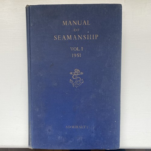 Manual seamanship vol - of, vol.