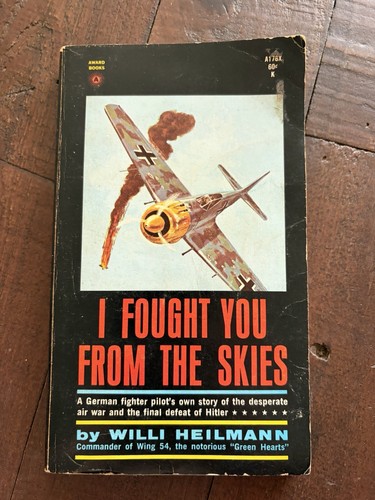 Fought you from the skies - fought,