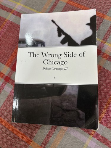 The wrong side chicago - side, of