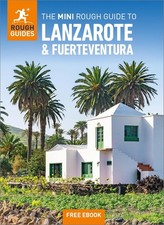 The Mini Rough Guide to Lanzarote and Fuerteventura: Travel with eBook... 