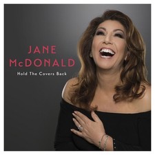 Jane McDonald: Hold the Covers Back