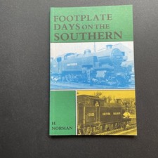 Footplate Days On The Southern, H Norman - 1983 Bradford Barton Softback