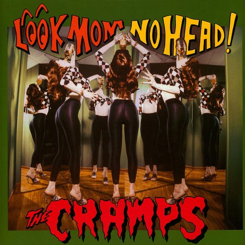 The cramps look mom - -,