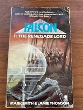 FALCON ~ 1: The Renegade Lord ~ Gamebook ~ Smith & Thomson ~ 1985