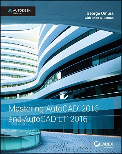 Mastering autocad 2016 - autocad, and