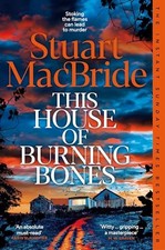 This House of Burning Bones: A