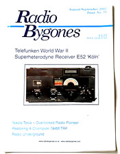 Radio Bygones No 78  Aug/Sept  No 78 2002 - E52 Telefunken, Champion  784M TRF