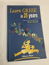 Learn Greek in 25 Years: A