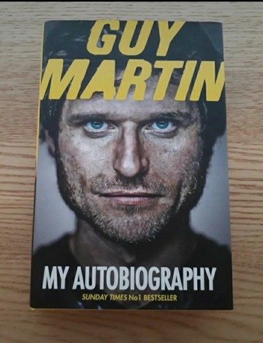 Guy martin autobiography - my,