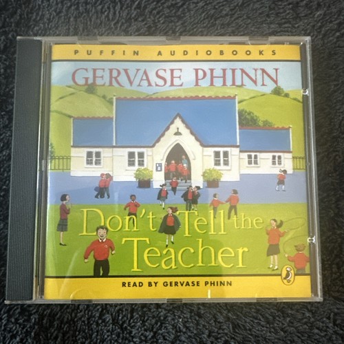 Don tell the teacher by - tell,