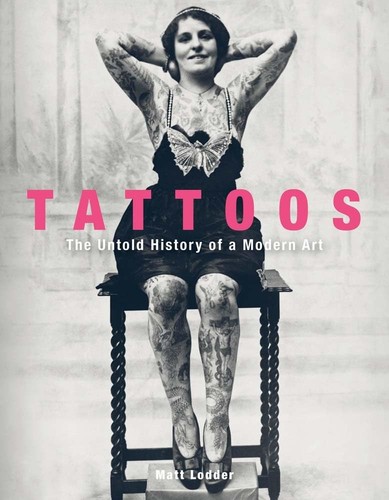Tattoos the untold history - the, of